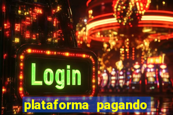 plataforma pagando no cadastro fortune tiger